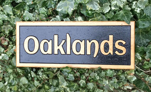 Oaklands Unique Reverse Engraved House Signs