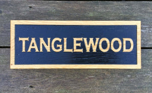 Tanglewood Reverse Engraved Wooden House Sign