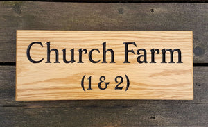 Church Farm House Sign Custom Made FONT: GOUDYOLD