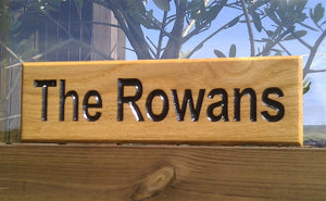 Small Thin House Name Plate the rowans FONT: MYRIAD