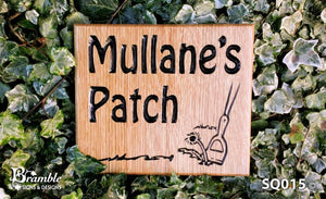 Square House Sign saying mullanes patch with a garden hoe image FONT: HOBO