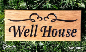 Small House Name Plate saying well house and scroll image FONT: LATIENNE ITALIC