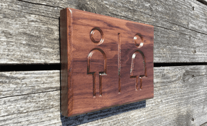 Walnut Toilet Sign for restaurants, businesses and public locations