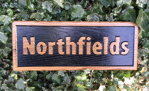 Northfields House Reverse Sign Personalised FONT: CLEARFACE GOT