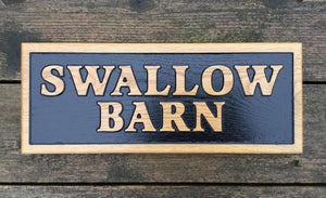 Swallow Barn Reverse Engraved Black Sign Finished With 3 Coats of UV Protection Oil