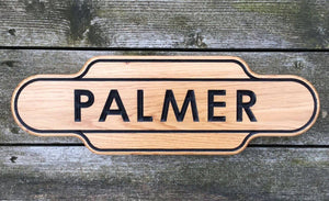 Palmer Solid Oak Station Train Oak Sign