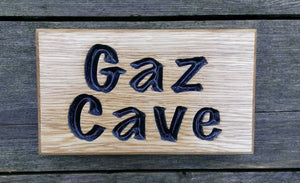 Extra Small House Plaque saying gaz cave FONT: MARKER FELT
