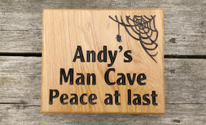 Square House Sign andys man cave peace at last with a cobweb picture FONT: CLEARFACEGOT