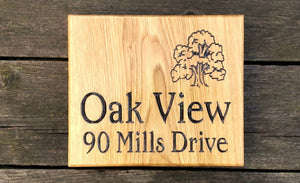 Square House Sign oak view 90 mills drive and tree picture FONT: EDWARDIAN
