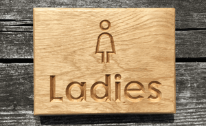 Ladies Toilets Solid Oak Sign Unpainted and Natural Look